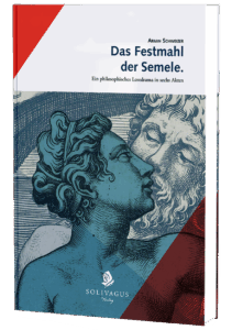 Cover mit Autor, Titel und Untertitel, Semele schaut über ihre linke Schulter, Zeus hinter ihr, beide schauen sich in die Augen